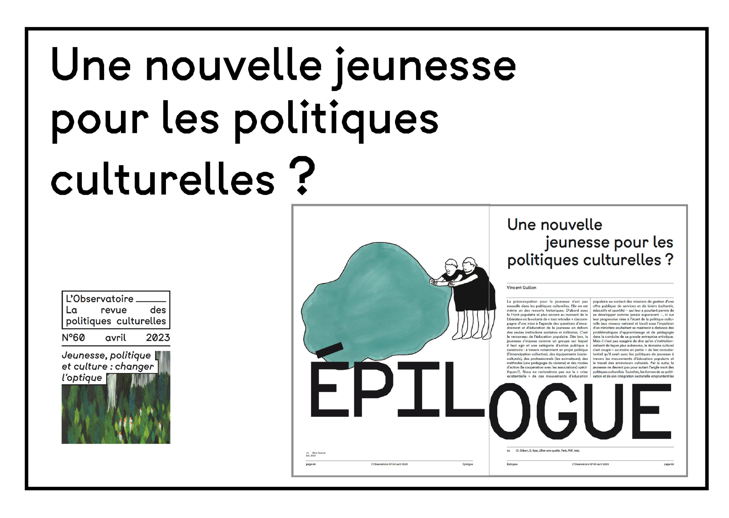 Une nouvelle jeunesse pour les politiques culturelles